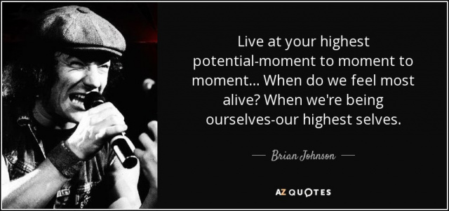 quote-live-at-your-highest-potential-moment-to-moment-to-moment-when-do-we-feel-most-alive-brian-johnson-69-60-89-1.jpg